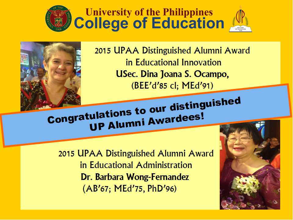 The College of Education is proud of the achievement of two of its beloved alumnae, Dr. Dina S. Ocampo and Dr. Barbara Wong-Fernandez.