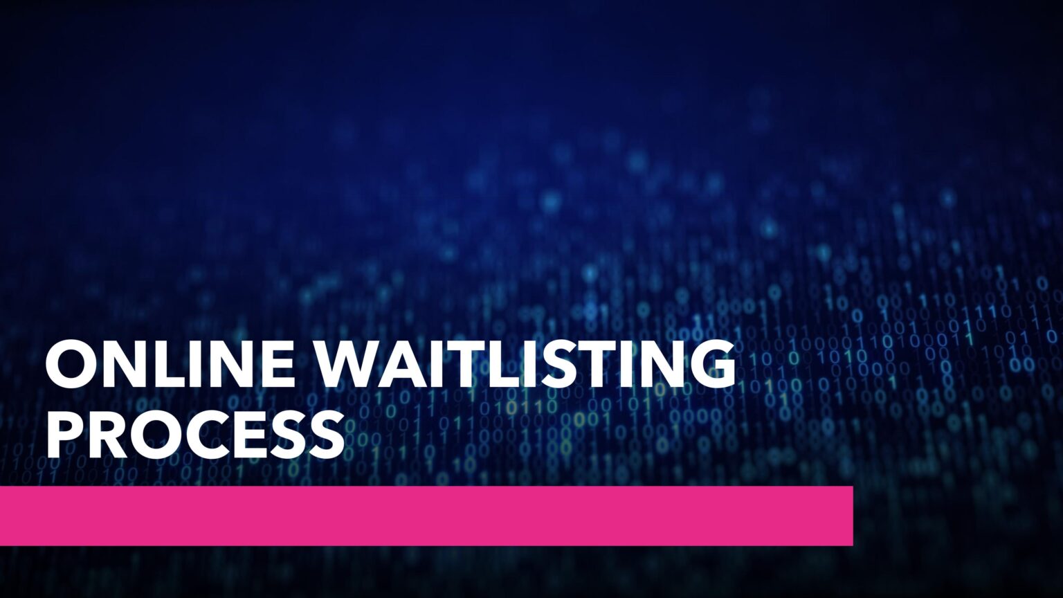 Online Waitlisting Process for First Semester AY 20212022